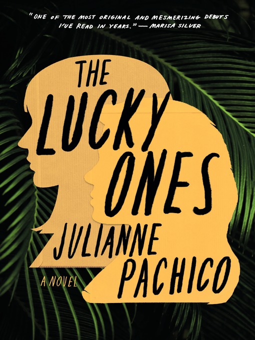 Title details for The Lucky Ones by Julianne Pachico - Wait list